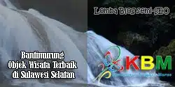 Bantimurung Objek Wisata Terbaik di Sulawesi Selatan