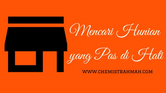 Mencari Hunian yang Pas di Hati