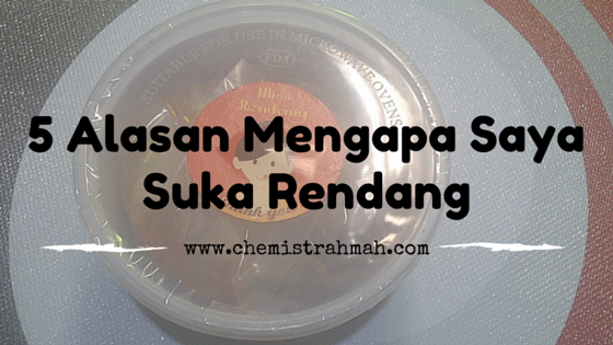 5 Alasan Mengapa Saya Suka Rendang