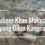 7 Kuliner Khas Makassar yang Bikin Kangen