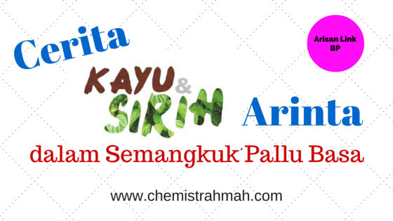 Cerita Kayu Sirih Arinta dalam Semangkuk Pallu Basa