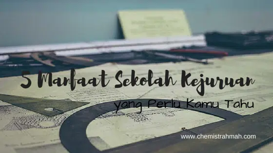 5 Manfaat Sekolah Kejuruan