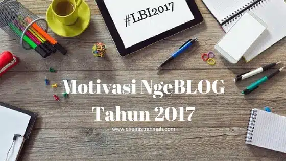 Motivasi NgeBLOG Tahun 2017