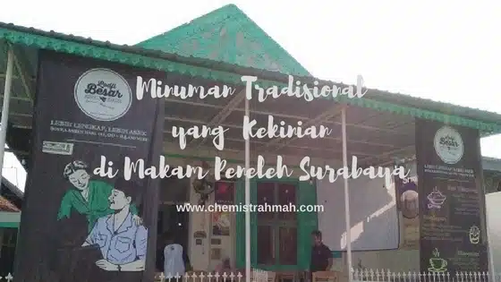 Minuman Tradisional yang Kekinian di Makam Peneleh Surabaya