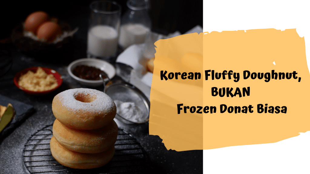 korean fluffy doughnut surabaya