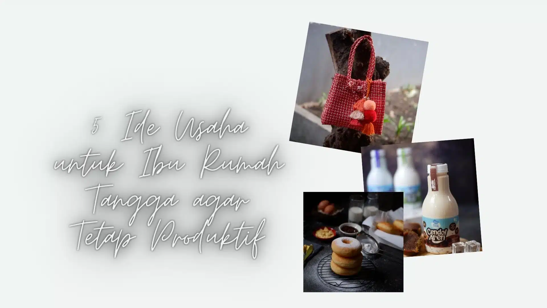 5 Ide Usaha untuk Ibu Rumah Tangga agar Tetap Produktif 1 5 Ide Usaha untuk Ibu Rumah Tangga agar Tetap Produktif 1