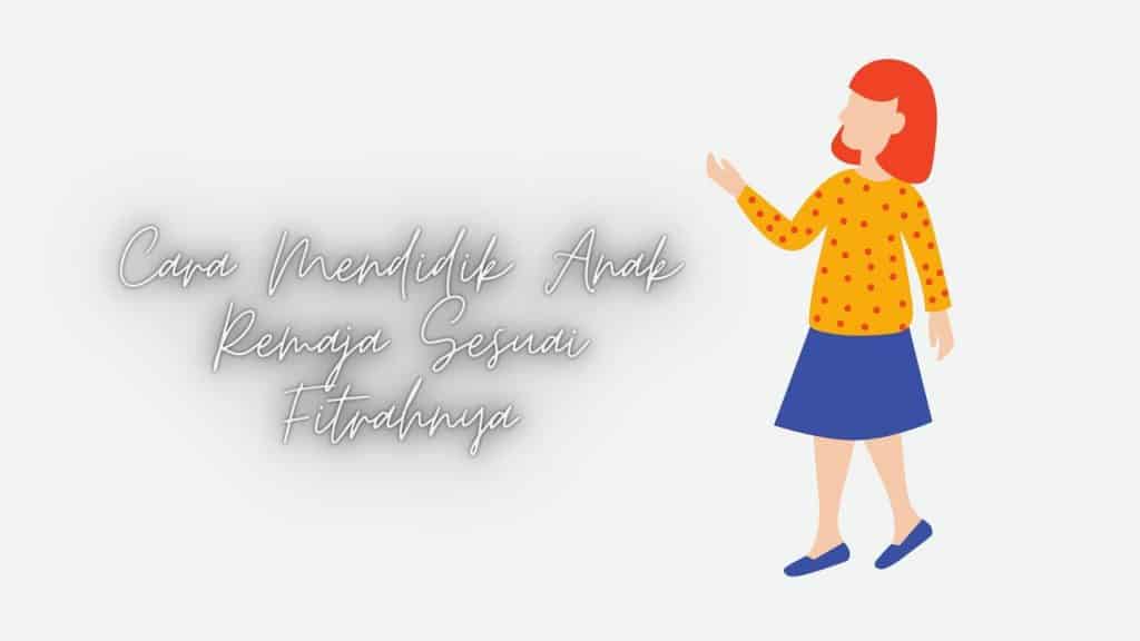 mendidik anak sesuai fitrah