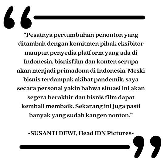 IDN Pictures dan Kemajuan Film Indonesia 2 susanti dewi head idn pictures