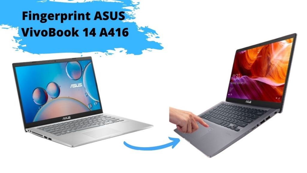 10 Alasan Ingin Punya ASUS VivoBook 14 A416 5 10 Alasan Ingin Punya ASUS VivoBook 14 A416 2