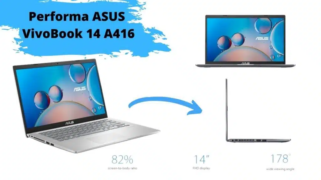 10 Alasan Ingin Punya ASUS VivoBook 14 A416 3 10 Alasan Ingin Punya ASUS VivoBook 14 A416 1