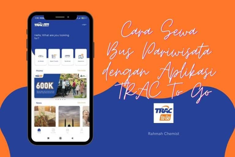 Cara Sewa Bus Pariwisata dengan Aplikasi TRAC To Go
