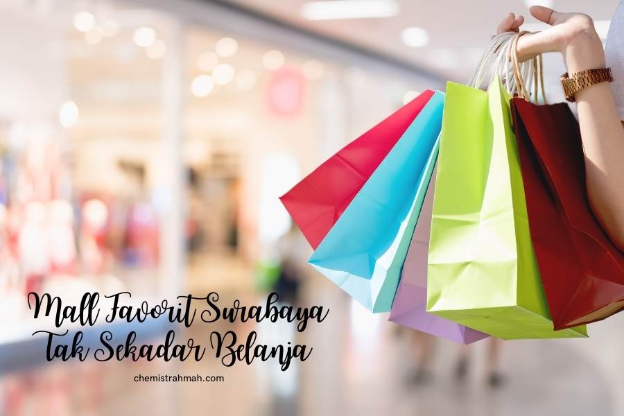 Mall Favorit Surabaya Tak Sekadar Belanja