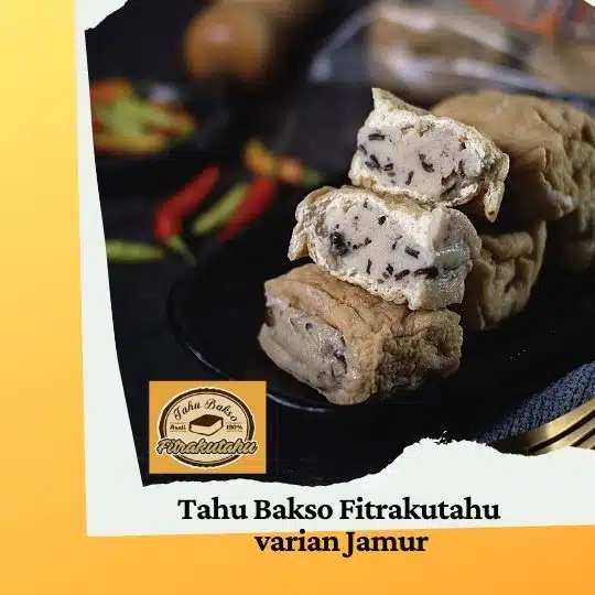 fitrakutahu tahu bakso jamur
