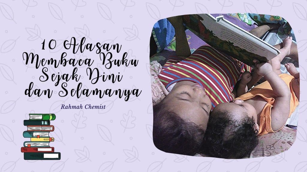 10 Alasan Membaca Buku Sejak Dini dan Selamanya 1 alasan membaca buku