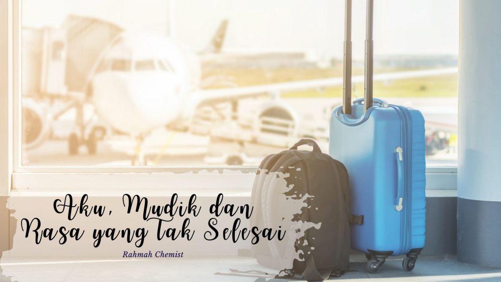 Aku, Mudik dan Rasa yang Tak Selesai 1 mudik dalam tulisan