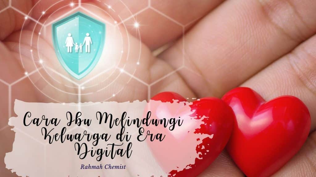 Cara Ibu Melindungi Keluarga di Era Digital 1 cara ibu melindungi dengan OVO | Proteksi