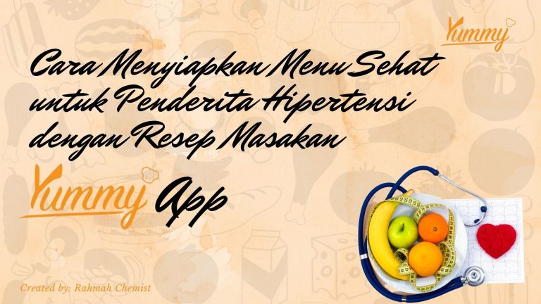Cara Menyiapkan Menu Sehat untuk Penderita Hipertensi dengan Resep Masakan