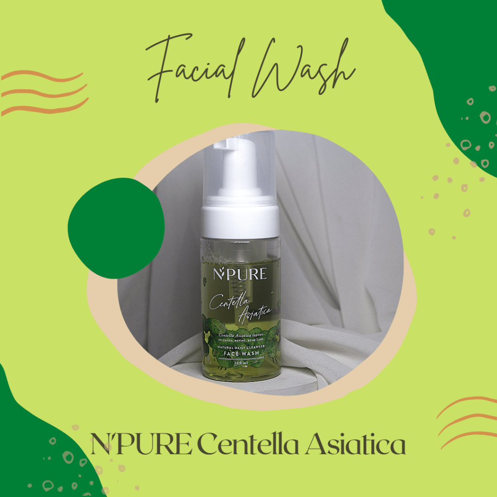 Pengalaman Cuci Muka dengan N'PURE Centella Asiatica Face Wash 1 n'pure centella asiatica