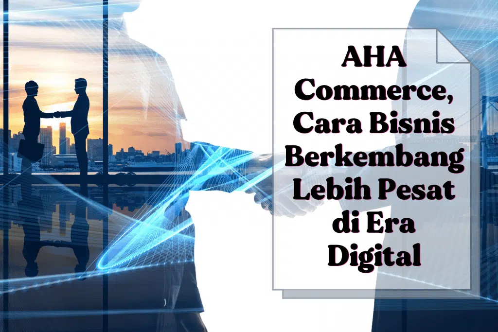 eccomerce enabler indonesia aha commerce