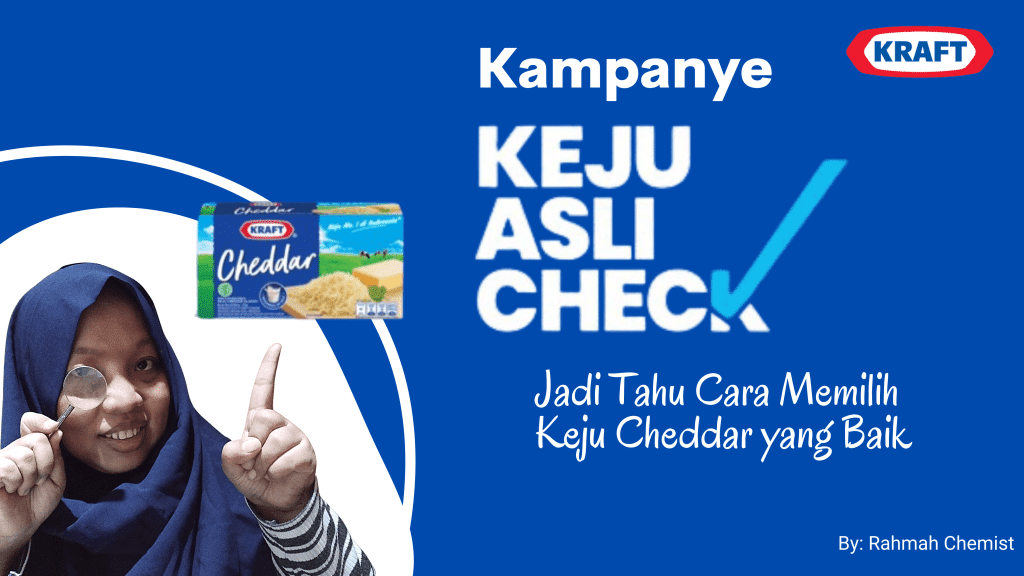 Kampanye #KejuAsliCheck Jadi Tahu Cara Memilih Keju Cheddar yang Baik 1 kampanye #kejuaslicheck memilih keju cheddar yang baik