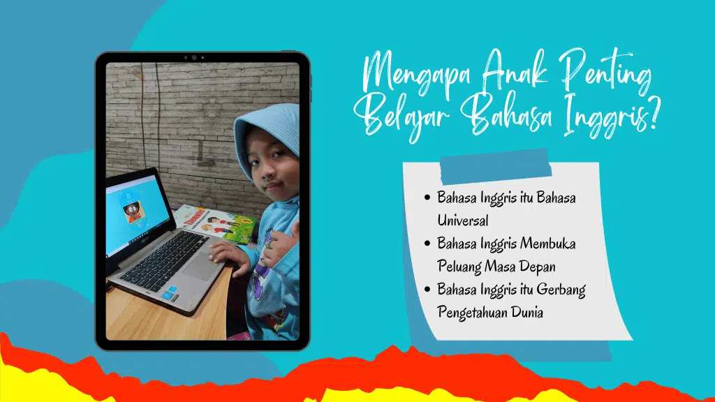 alasan mengapa bahasa inggris itu penting untuk anak