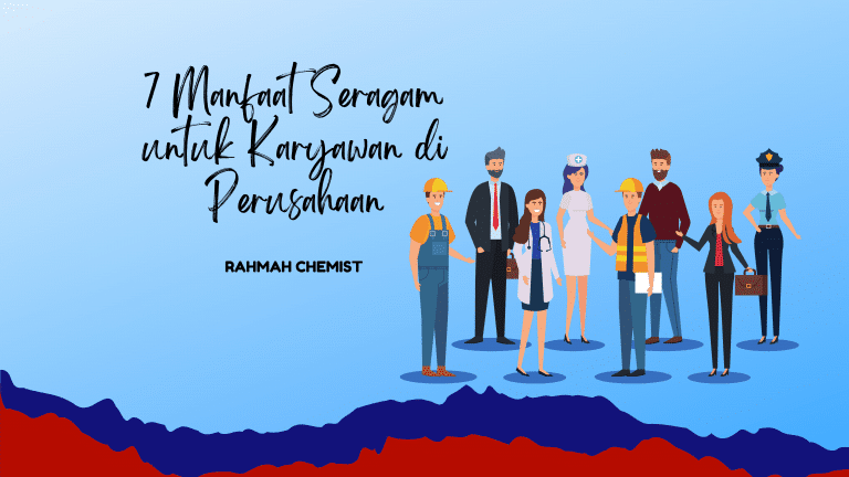 manfaat seragam untuk karyawan pada sebuah perusahaan