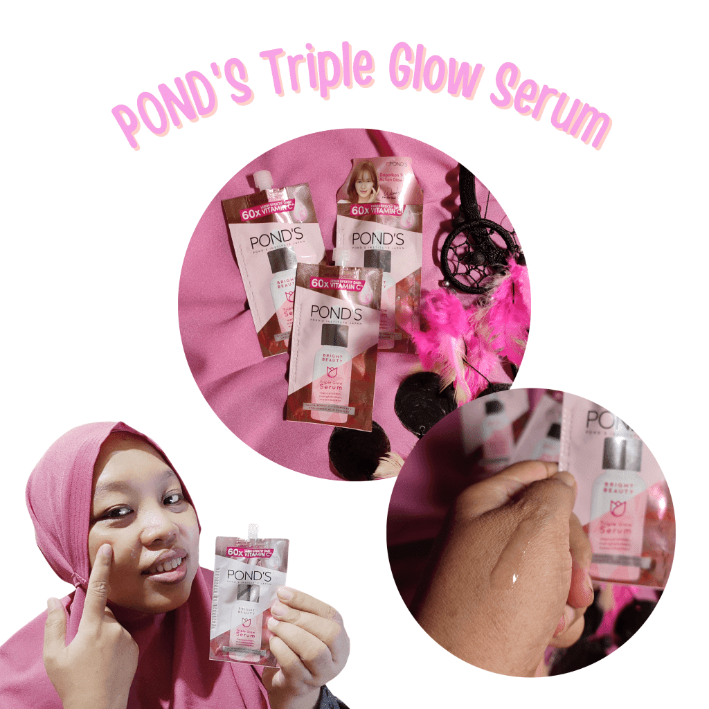 Bare Face Tak Lagi Masalah karena Ada Serum Pencerah Wajah Terbaik 2 pond's triple glow serum