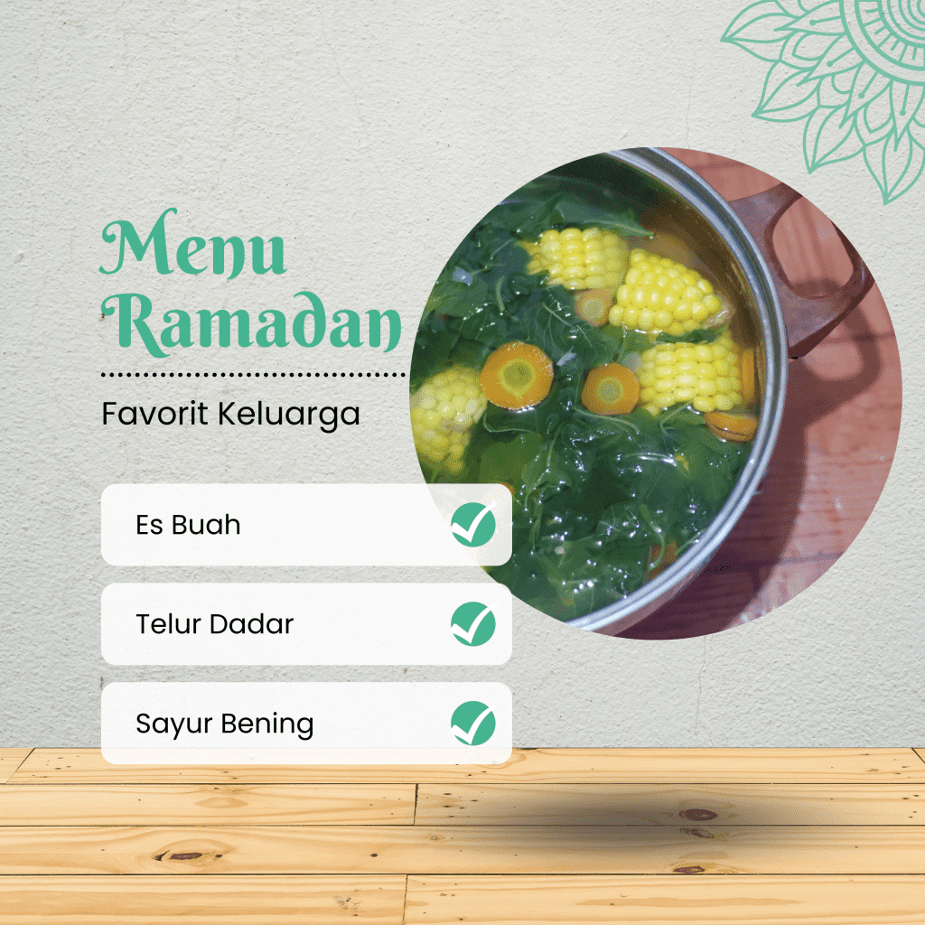 Menu Ramadan Favorit Keluarga, Sederhana tapi Bahagia 2 ragam menu ramadan favorit