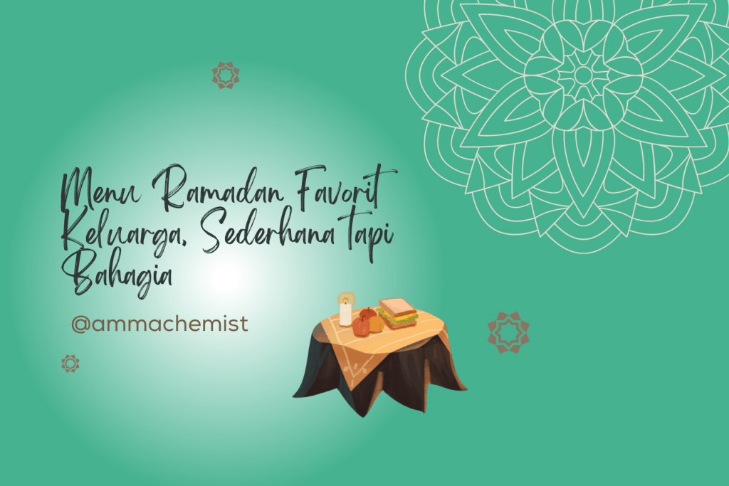 Menu Ramadan Favorit Keluarga, Sederhana tapi Bahagia 1 menu ramadan favorit keluarga yang selalu ada meski sederhana