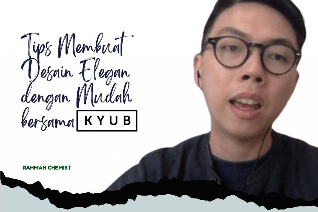 tips membuat desain elegan ala kyub design
