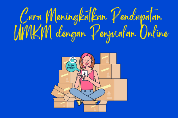 cara meningkatkan pendapatan umkm