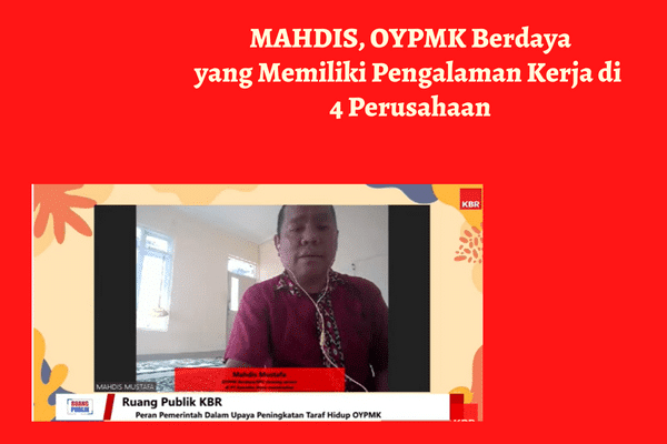 Tips Meningkatkan Taraf Hidup bagi OYPMK 3 mahdis oypmk berdaya