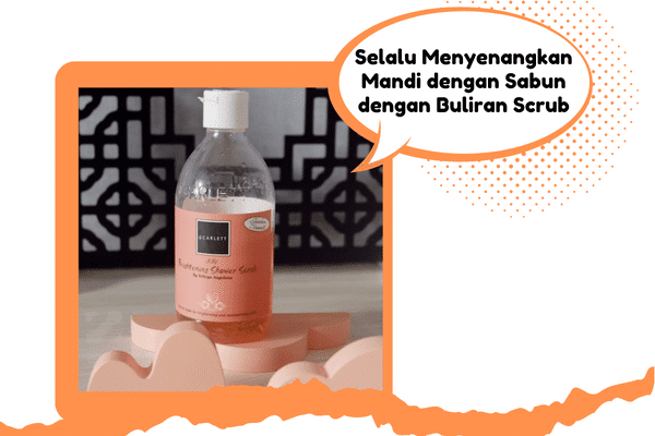 Scarlett? Enggak Ngerti Lagi Deh! 4 shower scrub jolly scarlett whitening