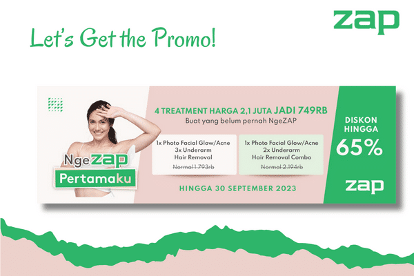 7 Alasan Mengapa Ingin Percayakan Treatment Kulit di ZAP Clinic 2 Promo ZAP Clinic untuk Pengguna Baru