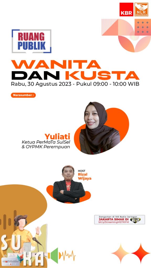 Ketika Wanita Mampu Bangkit dari Stigma Kusta 2 Sosialisasi Kusta oleh Ruang Publik KBR dan NLR Indonesia