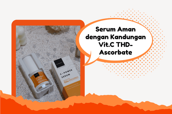 Kandungan Scarlett C Power Serum untuk Mencerahkan