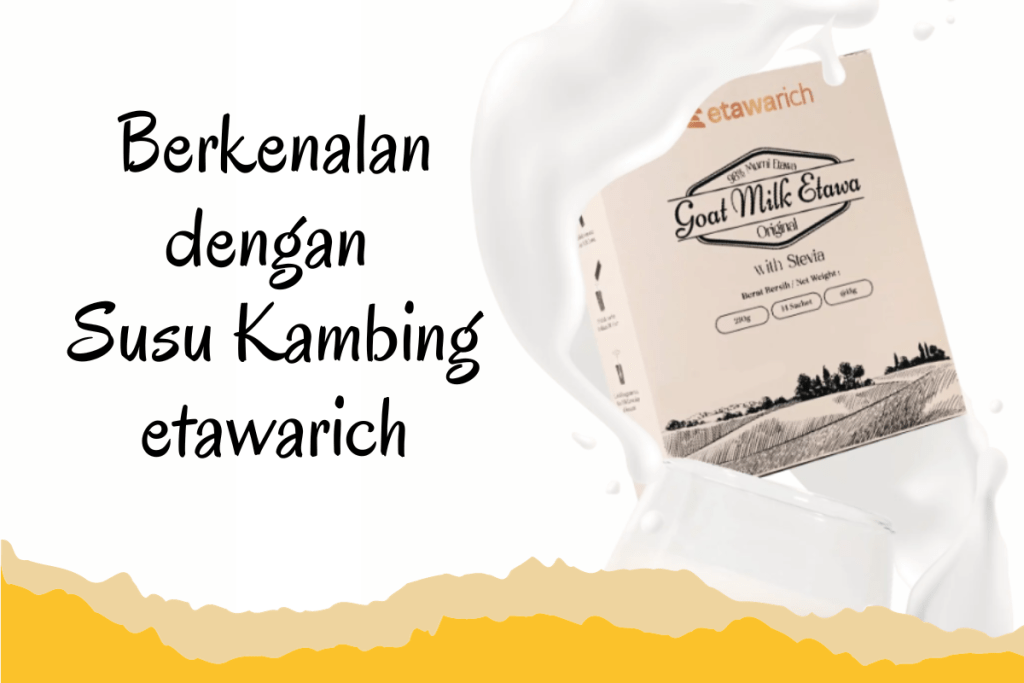 Khasiat Susu Kambing etawarich untuk Kesehatan Tubuh