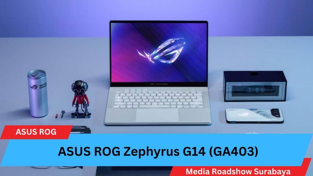 ROG AI Gaming Laptop Terbaru 2024 Hadir di Surabaya 4 ASUS ROG Zephyrus G14 (GA403)