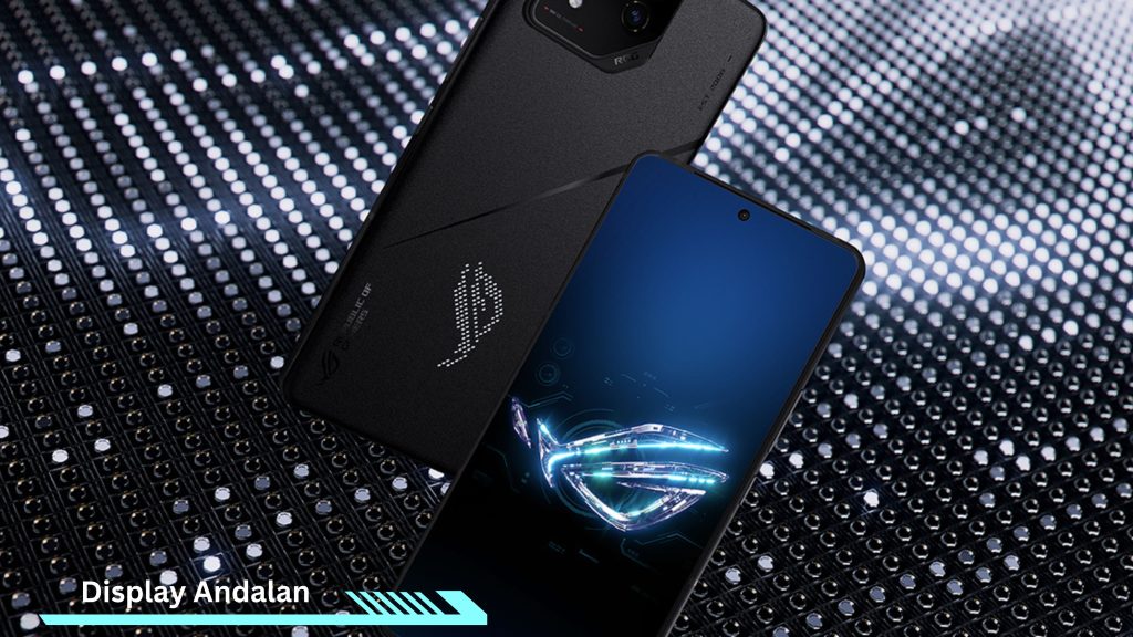 ROG Phone 8 Beyond Gaming: IRT Naik Kelas Jadi Content Creator Bukan Lagi Mimpi 5 Display ROG Phone 8