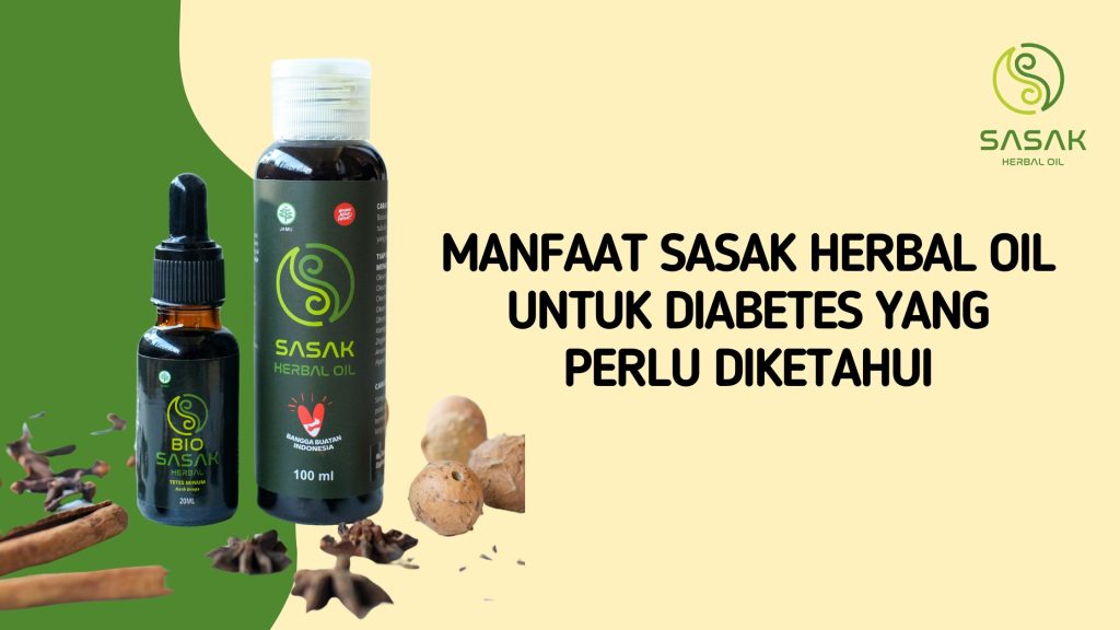 Manfaat Sasak Herbal Oil untuk Diabetes