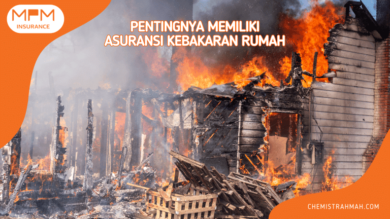 asuransi kebakaran rumah dari mpm insurance