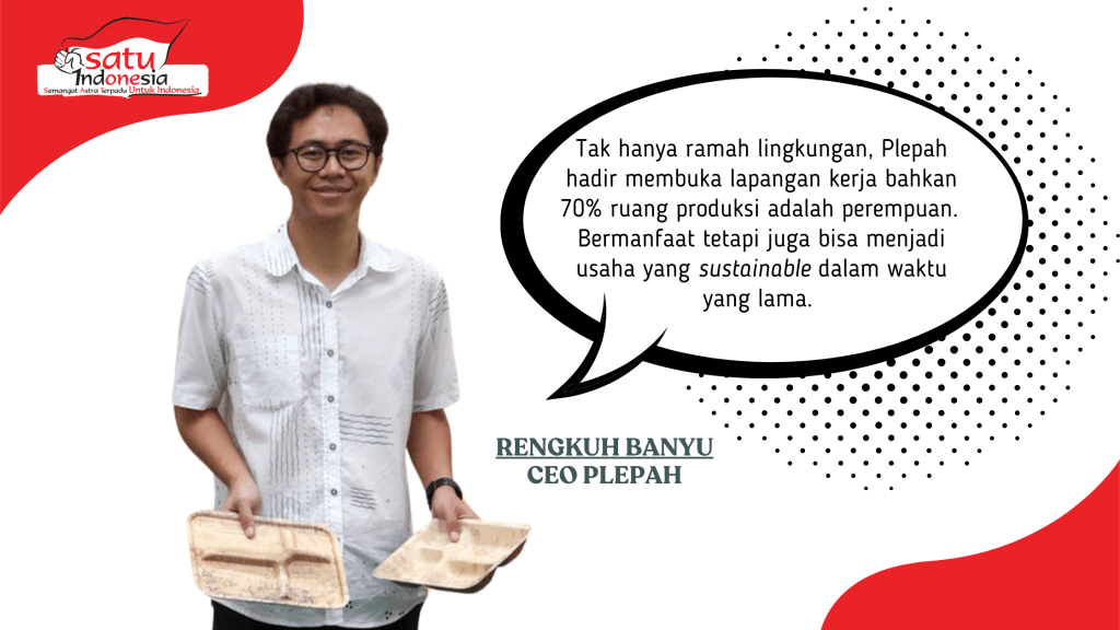 Jaga Bumi untuk Masa Mendatang dengan Pelepah Pinang ala Rengkuh Banyu 4 Rengkuh Banyu