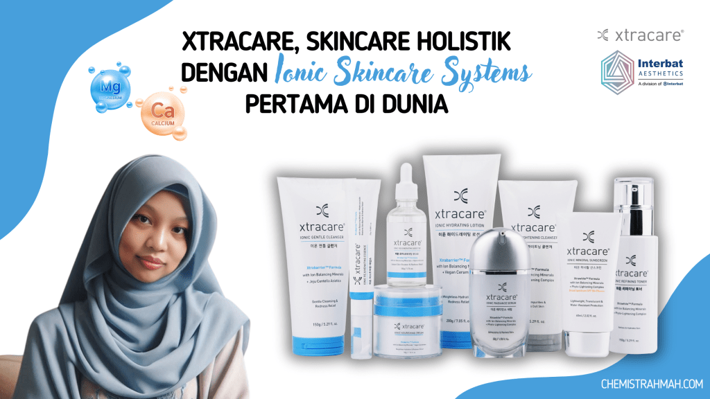 Xtracare, Skincare Holistik Pertama di Dunia