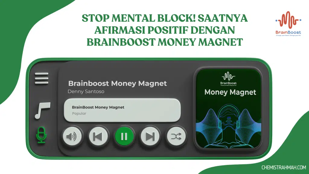 Stop Mental Block! Saatnya Afirmasi Positif dengan Brainboost Money Magnet 1