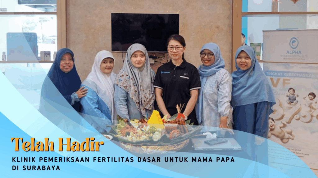 Alpha IVF Indonesia Hadir di Surabaya